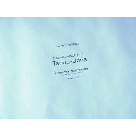 Carte d'état major Allemand 1943 Region Italie Nr 10 Tarvis Jdria