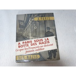 Livre A Paris sous la botte des nazis et1