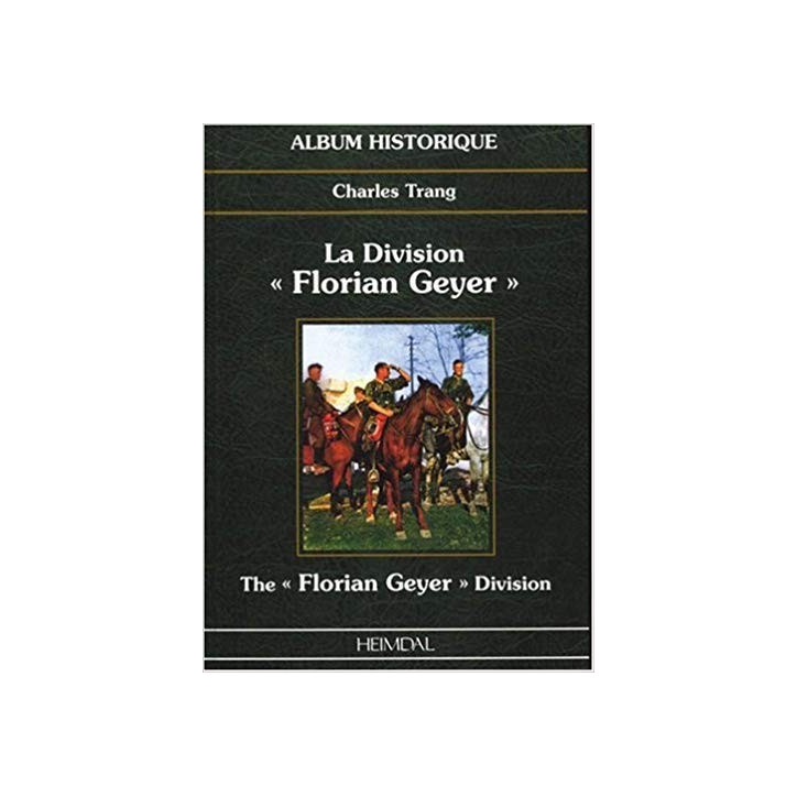 Livre la division Florian Geyer par Heimdal et2