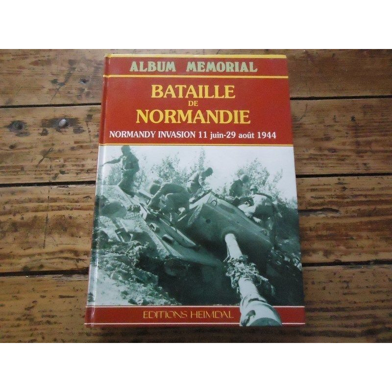 Album memorial bataille de Normandie 11 juin 29 aout 1944 et2