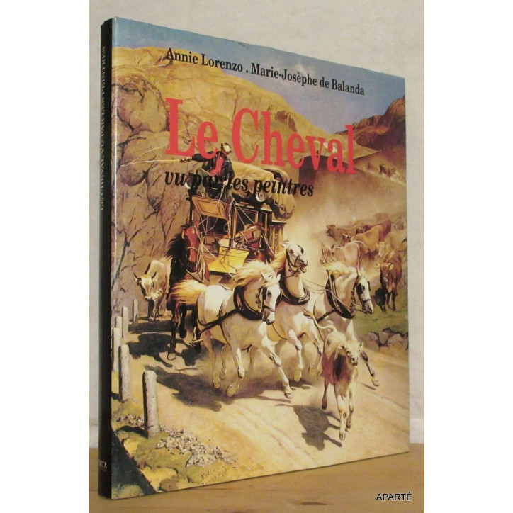 Le cheval vu par les peintres de Annie Lorenzo et4
