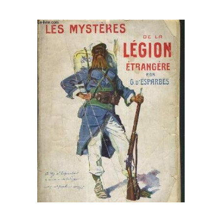 Livre les mysteres de la legion etrangere par G d'Esparbes et5