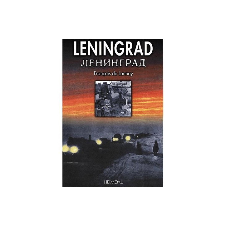 Livre LENINGRAD de Francois de Lannoy Heimdal et2