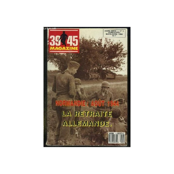 Livre Normandie Aout 1944 39/45 magazine numero 4 
