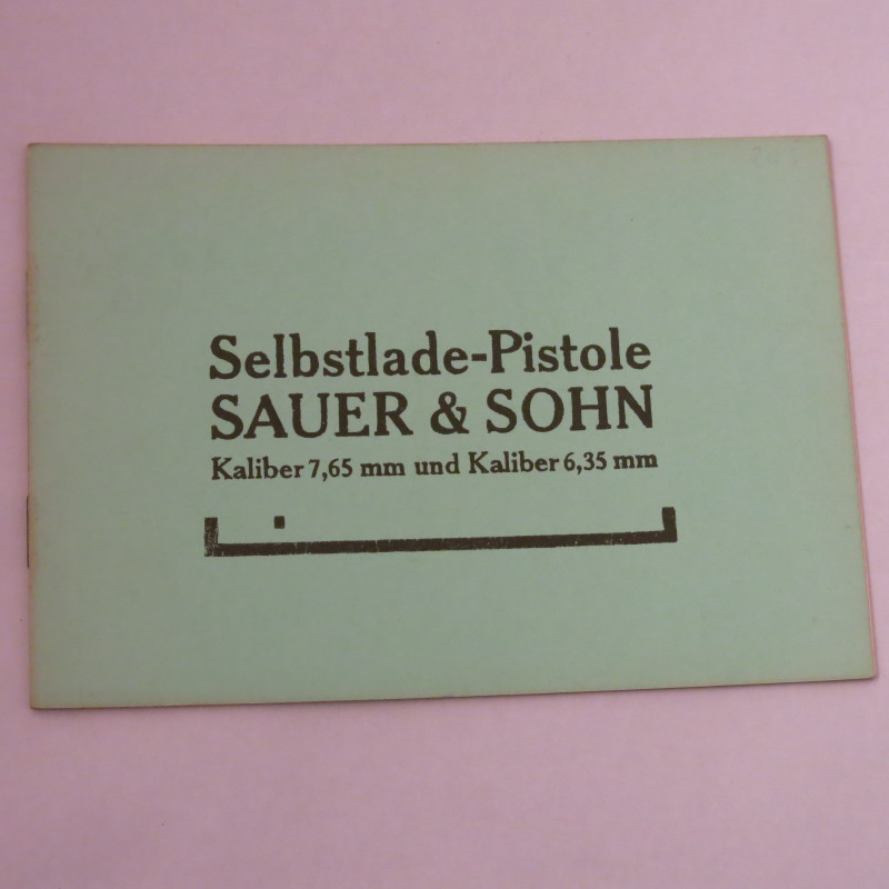 Livre d'instruction pistolet  Sauer et Sohn 6.35 ou 7.65 et16