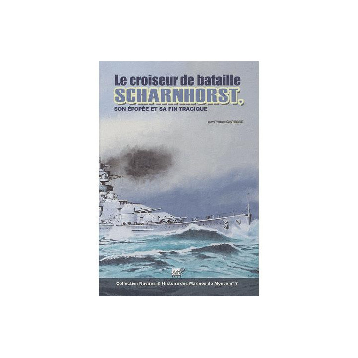 Livre Le croiseur Scharnhorst : son épopée et sa fin tragique par P. Caresse et5
