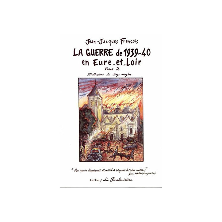 Livre La guerre de 1939-40 en Eure-et-Loire Tome 2 de J.J. François et6
