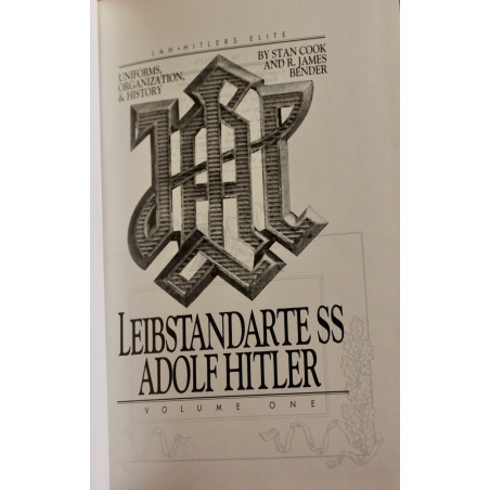 Livre Uniforms, Organization &History : Leibstandarte SS Adolf Hitler V1 et7