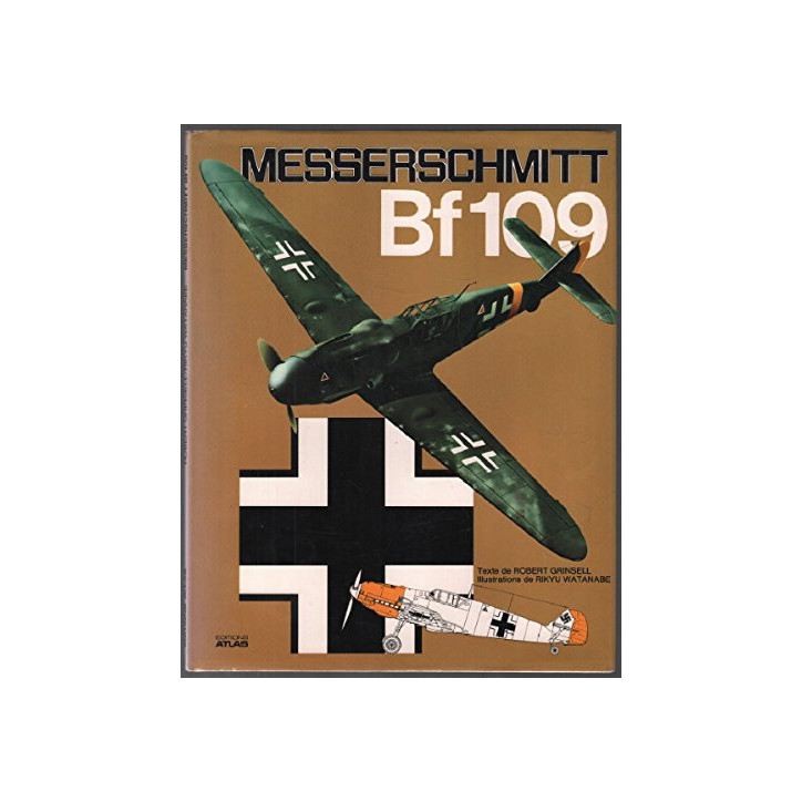 Livre Messerschmitt Bf109 par Grinsell et Watanabe et7
