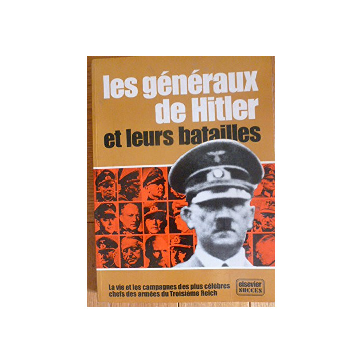Livre Les généraux de Hitler et leurs batailles chez Elsevier et8