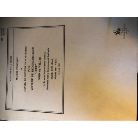 Manuel de conduite et d'entretien pour voiture de reconnaissance "Jeep" Ford ou Willis reprint 
