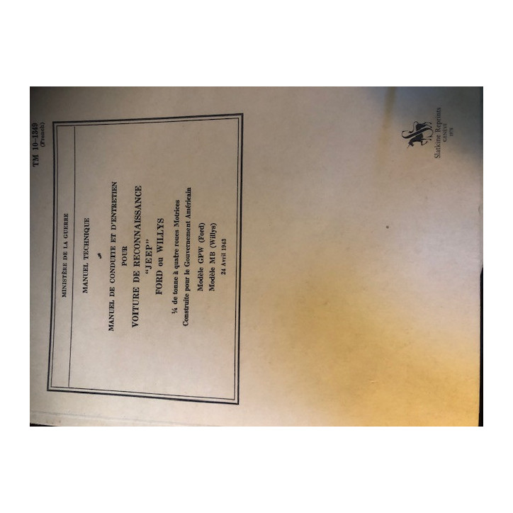 Manuel de conduite et d'entretien pour voiture de reconnaissance "Jeep" Ford ou Willis reprint 