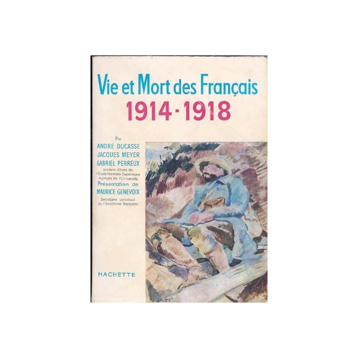 Livre et mort des français 1914-1918 par Ducasse, Meyer et Perreux et10