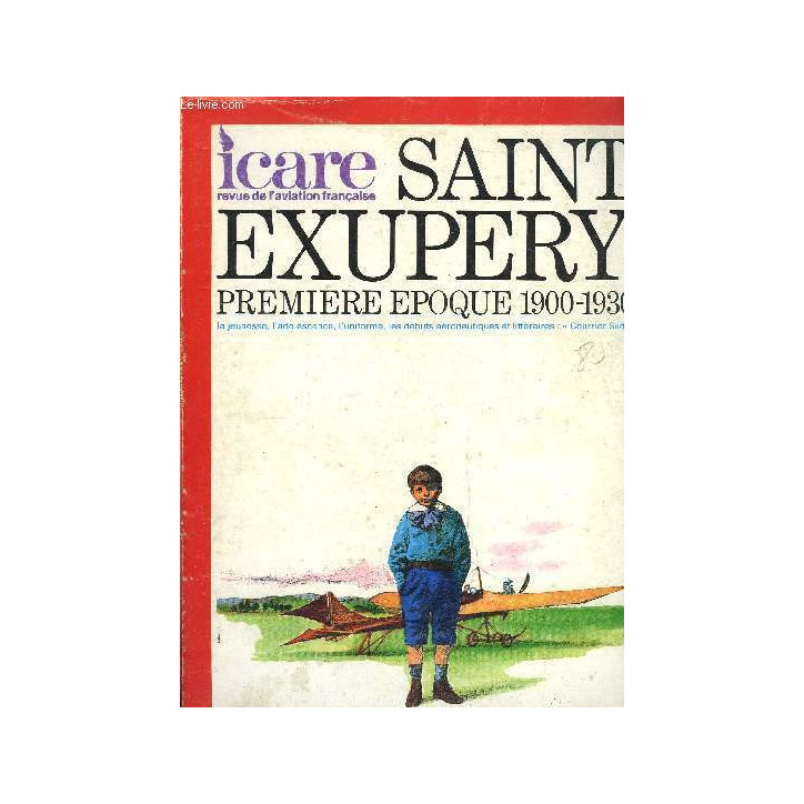 Livre Icare revue de l'aviation française Saint Exupery première époque - et11