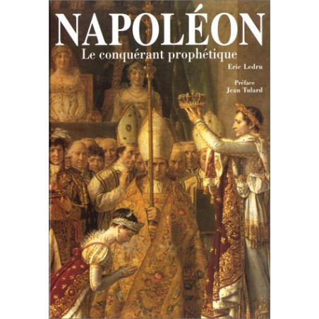 Livre Napoléon : Le conquérant prophétique d'Eric Ledru et11