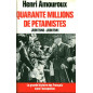 ivre Quarante Millions de Pétainistes Juin 40-Juin 41 de H. Amouroux et12