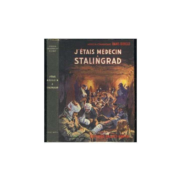 Livre J'étais Médecin à Stalingrad de H. Dibold et12