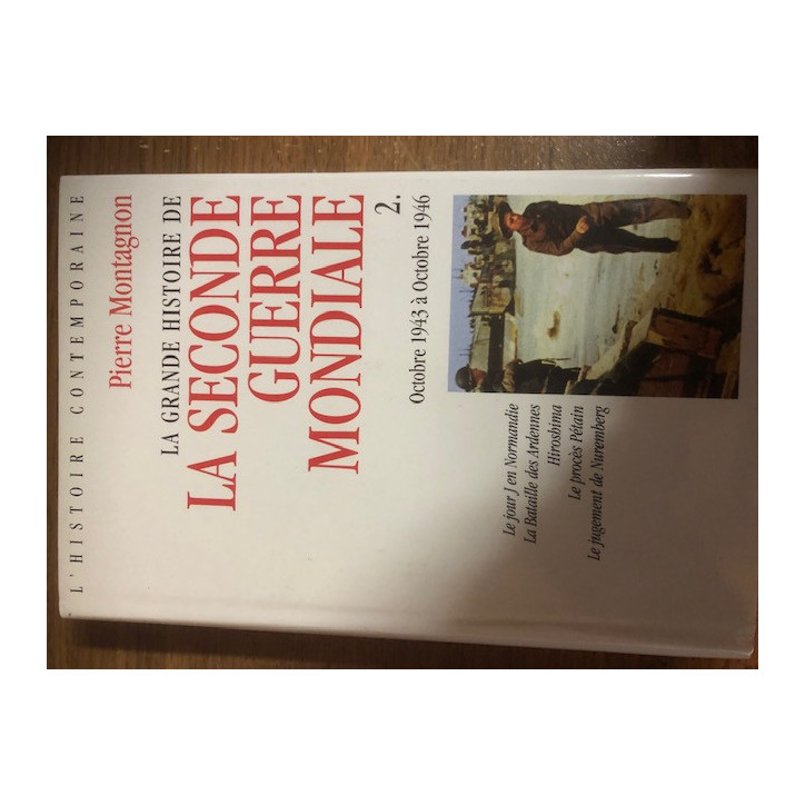 Livre La seconde Guerre Mondiale 2. de P. Montagnon et13