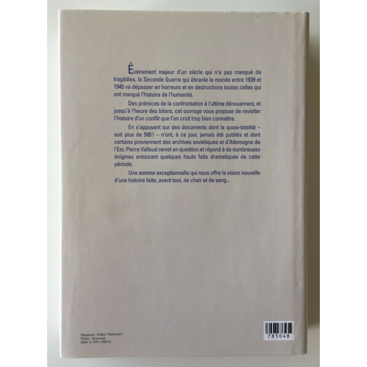 Livre La seconde Guerre Mondiale, Plus de 500 documents inédits de P. Vallaud et12