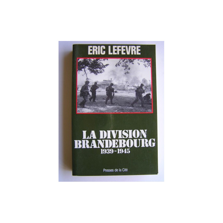 Livre La division Brandebourg de E. Lefevre et13
