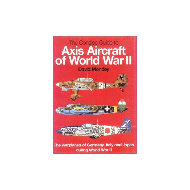 Livre Axis aircraft of the world war II de D. Mondey et13
