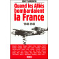 Livre Quand les alliés bombardaient la France de E. Florentin et13