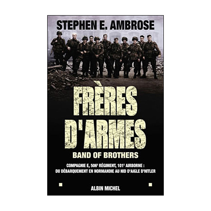 Livre Frères d'armes (band of brothers) S.E. Ambrose et14