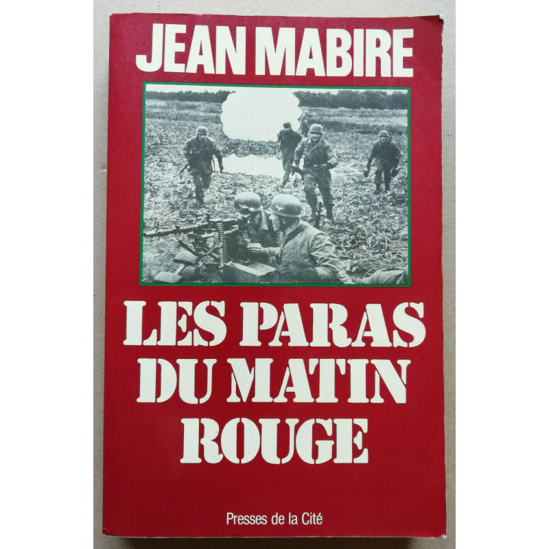 Livre Les paras du matin rouge de J. Mabire et11