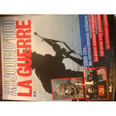 Revue aujourd'hui la Guerre : URSS-USA les commandements militaires et17