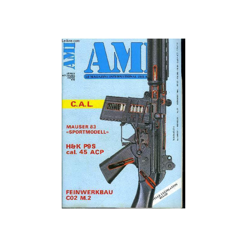 Revue AMI : Armes Militaria Infos tir No 57 C.A.L et17