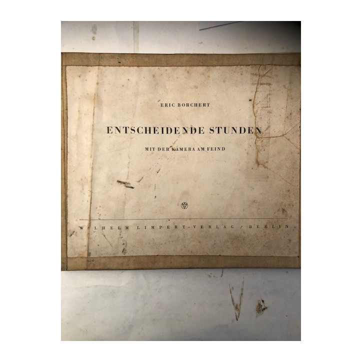 Livre Entscheidende Stunden : Mit Der Kamera Am Feind de eric Borchet et21