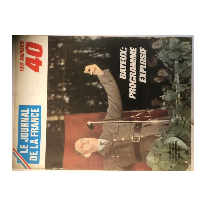 Revue Le journal de la France : Les années 40 - Salan : Opération réussie A Na San et21