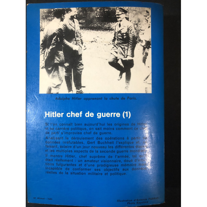 Livre Hitler Chef de guerre 1- Les conquêtes de 1939-1942 de Gert Buchheit