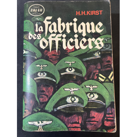 Livre La Fabrique des officiers de H.H. Kirst
