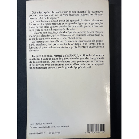 Livre La vapeur : Souvenir d'un mécano de locomotive 1932-1950 de Jacques Tonnaire
