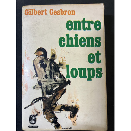 Libre Entre chiens et loups de Gilbert Gesbron
