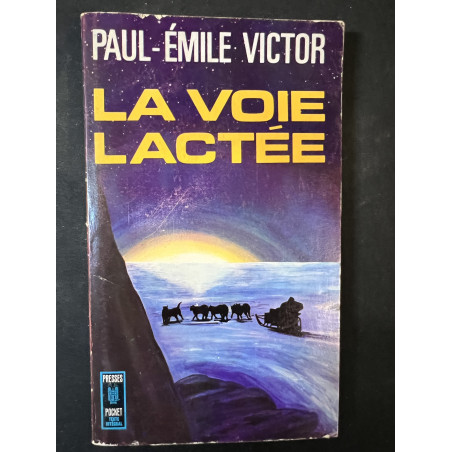 Livre La voie lactée de Paul-Emile Victor