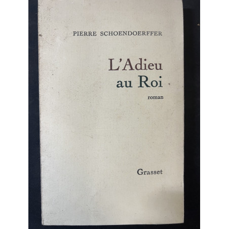 Livre L'Adieu au Roi de Pierre Schoendoerffer