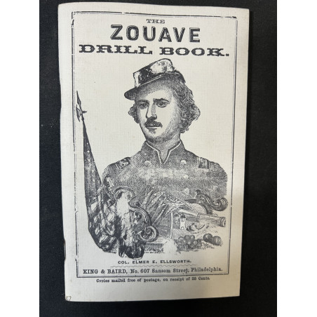 Livre The Zouave Drill Book, Col Elmer E. Ellsworth