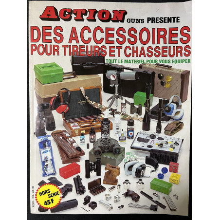 Revue ActionGuns Hors Série : Des accessoires pour tireurs et chasseurs