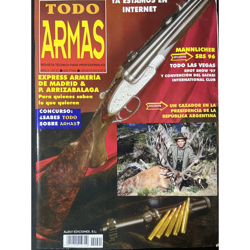 Revue Espagnole Todo Armas  No21 : Un cazador en la presidencia de la republica argentina