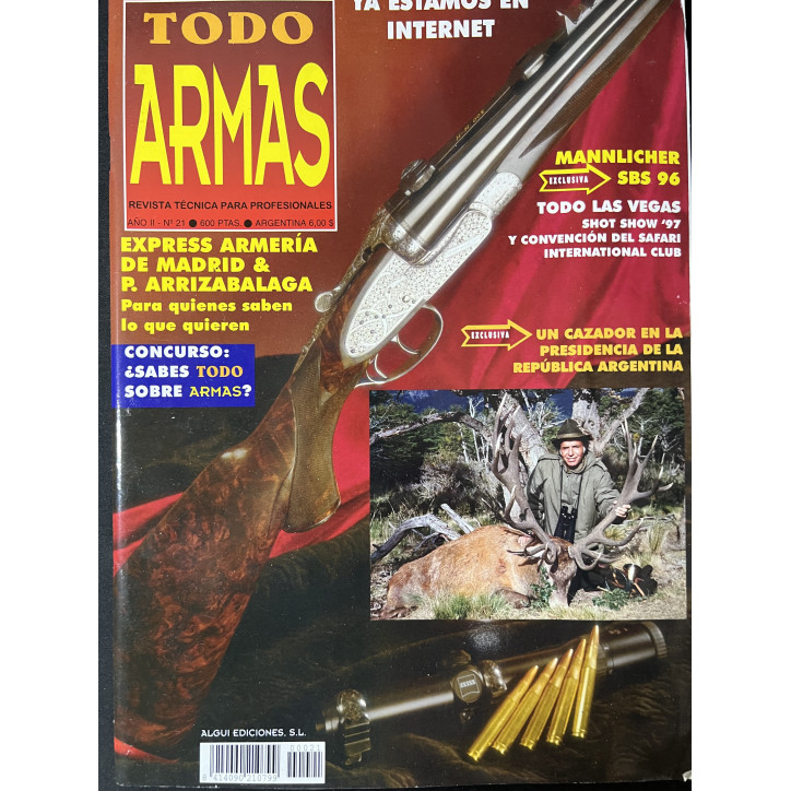 Revue Espagnole Todo Armas  No21 : Un cazador en la presidencia de la republica argentina