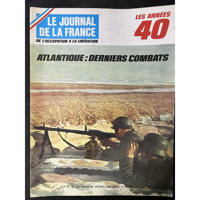 Revue Le journal de la France No 95 - Atlantique : Derniers combats