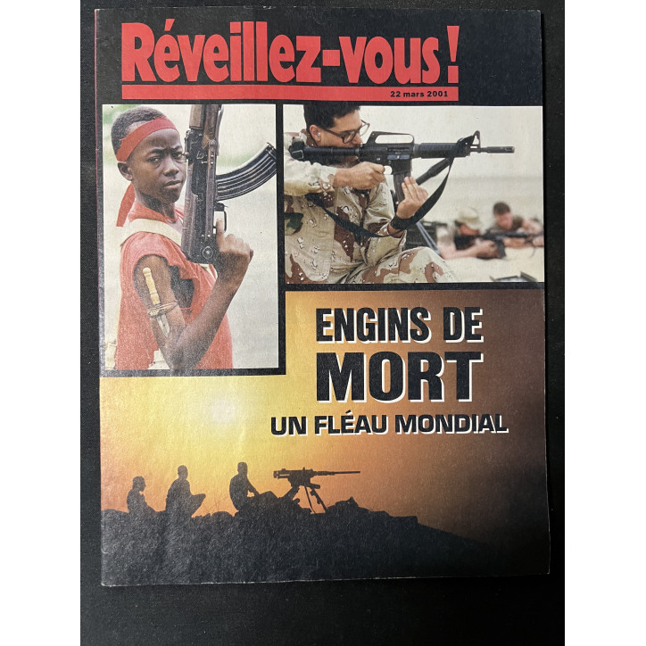 Revue Réveillez-vous : Engins de mort : Un fléau mondial (22/03/2001)