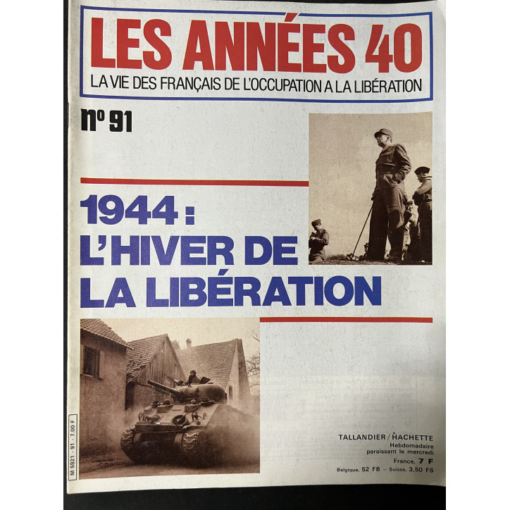Revue Les Années 40 No 91 - 1944 : L'hiver de la libération