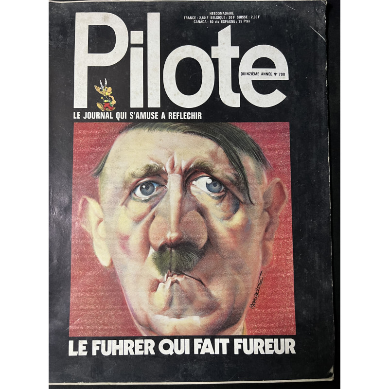 Revue Pilote No 700 : Le Fuhrer qui fait fureur