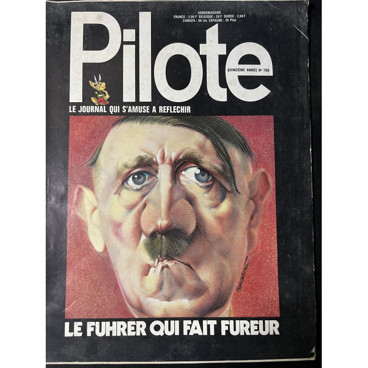 Revue Pilote No 700 : Le Fuhrer qui fait fureur