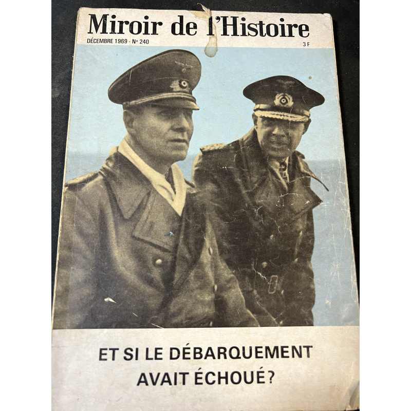 Revue Miroir de l'Histoire No 240 : et si le débarquement avait échoué?