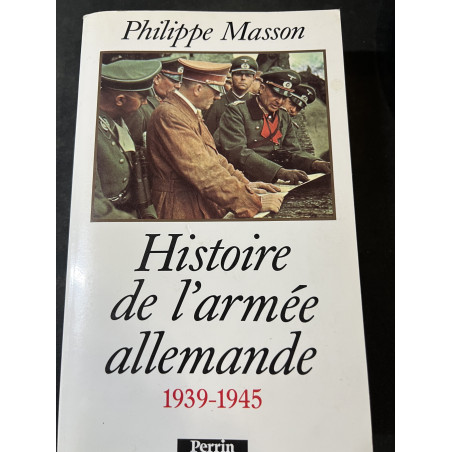 Livre Histoire de l'armée Allemande 1939-1945 de Philippe Masson