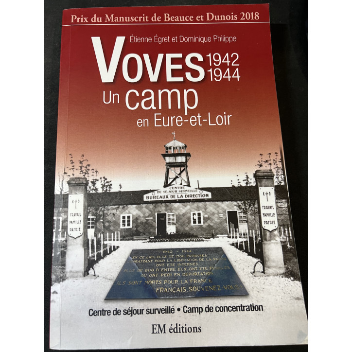 Livre Voves 1942-1944 : Un camp en Eure-et-Loire
